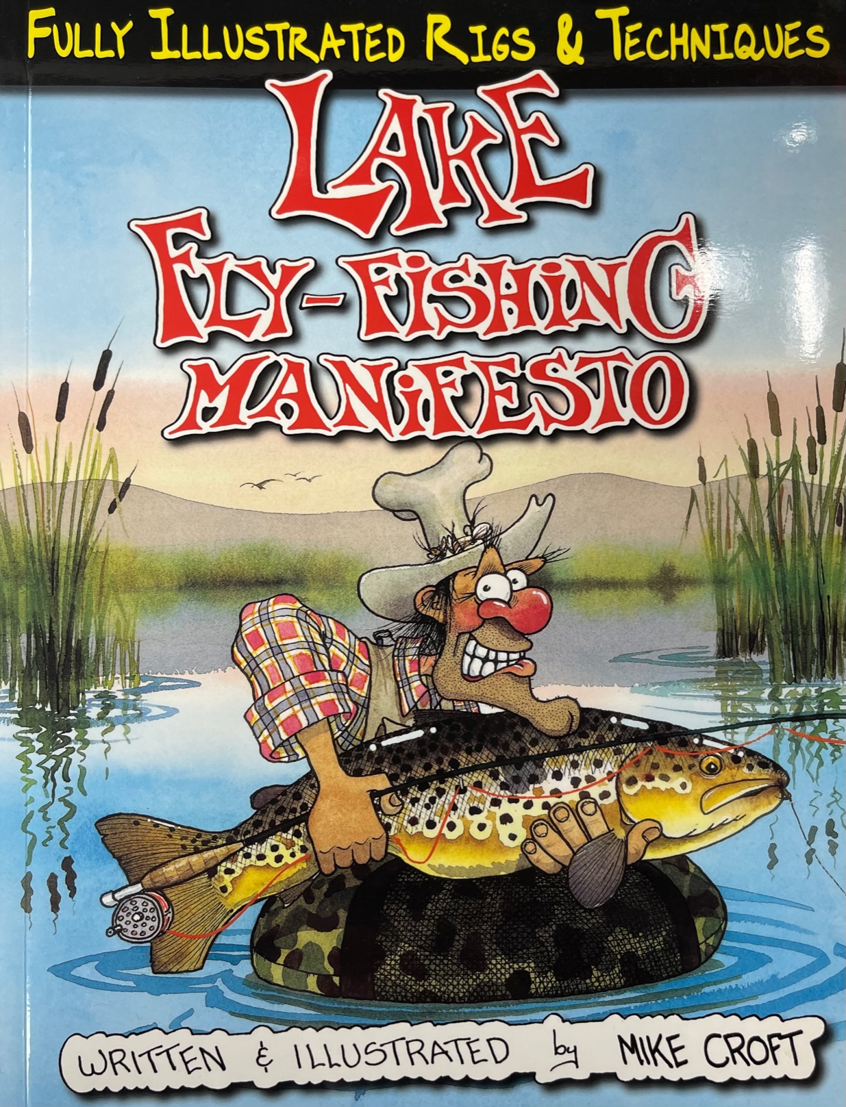 Lake Fly-Fishing Manifesto - by Mike Croft